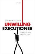 Unwilling Executioner