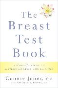 The Breast Test Book: A Woman's Guide to Mammography and Beyond
