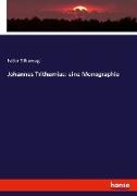 Johannes Trithemius: eine Monographie