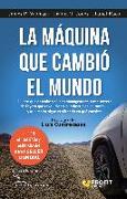 La máquina que cambió el mundo : la historia de la producción lean, el arma secreta de Toyota que revolucionó la industria mundial del automóvil