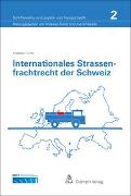 Internationales Strassenfrachtrecht der Schweiz