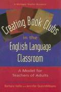 Creating Book Clubs in the English Language Classroom
