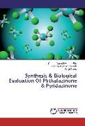 Synthesis & Biological Evaluation Of Phthalazinone & Pyridazinone