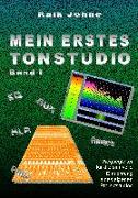 Mein erstes Tonstudio - Band I