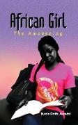 African Girl: The Awakening