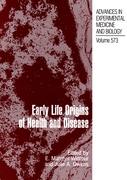 Early Life Origins of Health and Disease