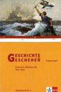 Geschichte und Geschehen. Zentralabitur: Deutsche Aussenpolitik 1914-1945