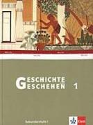 Geschichte und Geschehen H1. Schülerbuch. Hessen G8