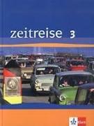 Zeitreise. Geschichte 3. Schülerbuch. Baden-Württemberg