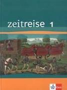 Zeitreise 1. Schülerbuch. Baden-Württemberg, Saarland