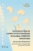 The Evolution of Competitive Strategies in Global Forestry Industries