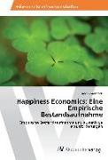 Happiness Economics: Eine Empirische Bestandsaufnahme