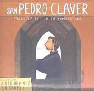 San Pedro Claver. Parábola del buen samaritano