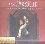 San Tarsicio : parábola de los invitados al banquete