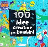 100 idee creative per i bambini