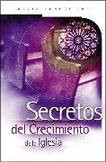 Secretos del crecimiento de la Iglesia