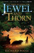 Jewel and Thorn