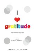 I Heart Gratitude: my first gratitude journal