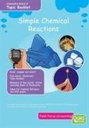 SIMPLE CHEMICAL REACTIONS