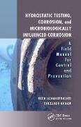 Hydrostatic Testing, Corrosion, and Microbiologically Influenced Corrosion