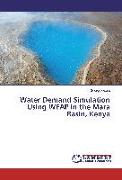 Water Demand Simulation Using WEAP in the Mara Basin, Kenya
