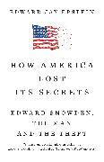 How America Lost Its Secrets