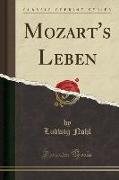 Mozart's Leben (Classic Reprint)