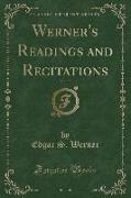 Werner's Readings and Recitations, Vol. 19 (Classic Reprint)