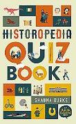 The Historopedia Quiz Book: An `ask Me Questions' Book