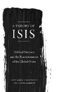 A Theory of ISIS