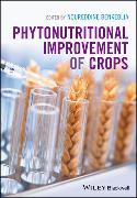 Phytonutritional Improvement of Crops