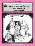 A Guide for Using Sarah, Plain and Tall and Journey in the Classroom