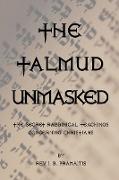 The Talmud Unmasked