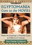 Egyptomania Goes to the Movies