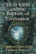 T.E.D. Klein and the Rupture of Civilization