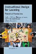 Instructional Design for Learning: Theoretical Foundations