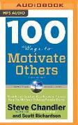 100 WAYS TO MOTIVATE OTHERS M