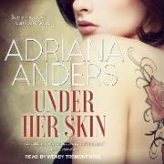 UNDER HER SKIN M