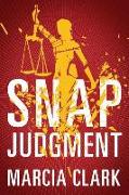 Snap Judgment