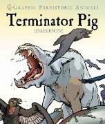 TERMINATOR PIG