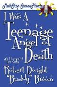 I WAS A TEENAGE ANGEL OF DEATH