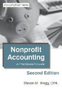 Nonprofit Accounting: Second Edition: A Practitioner's Guide