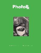 Photorx: Pharmacy in Photography Since 1850