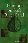 Barefoot on Soft River Sand