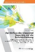 Der Einfluss des Integrated Reporting auf die Berichterstattung