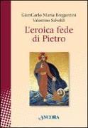 L'eroica fede di Pietro