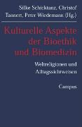 Kulturelle Aspekte der Biomedizin