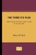 The Three R's Plus