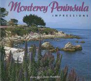 Monterey Peninsula Impressions