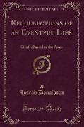 Recollections of an Eventful Life